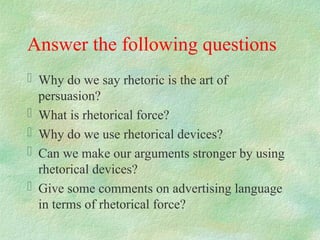 Rhetorical Devices Rhetorical Question rhetoric devices 1.ppt criticalthinkingg | PPT