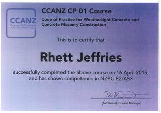 Rhett Jeffries CCANZ CP 01 Course