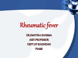 Rheumatic fever
 