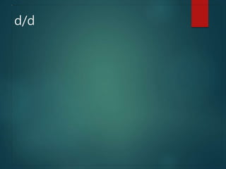 d/d
 