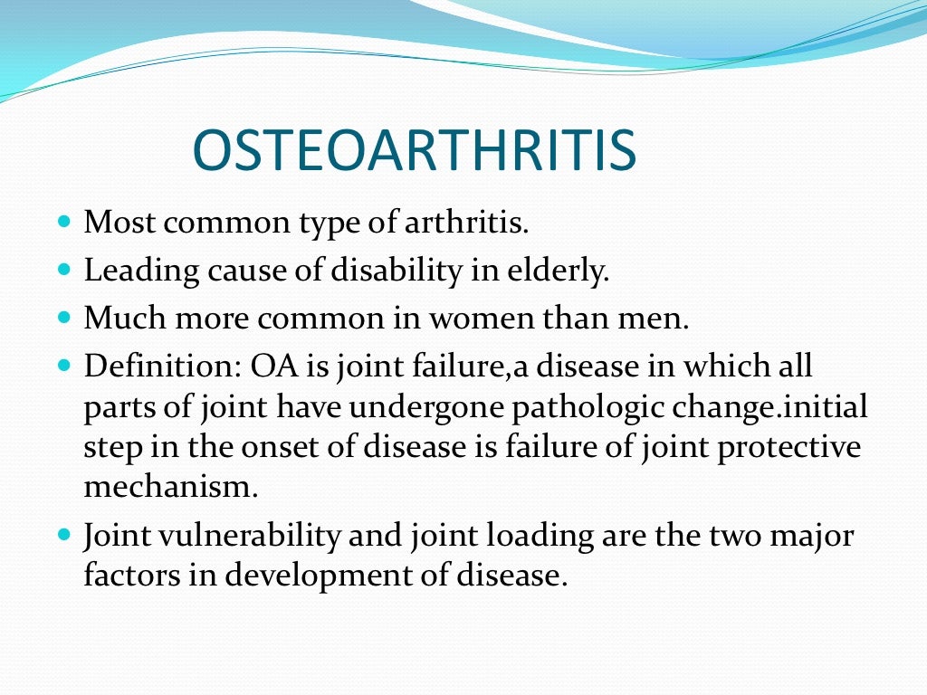 Rheumatoid arthritis and osteoarthritis
