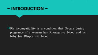 Rh INCOMPATIBILITY ppt , by the Abhishek | PPTX