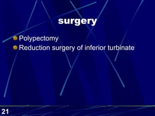 surgery Polypectomy Reduction surgery of inferior turbinate 
