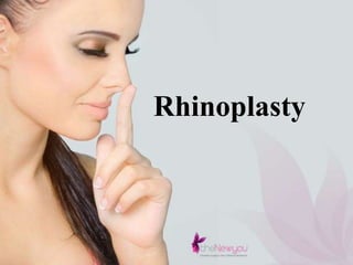 Rhinoplasty
 
