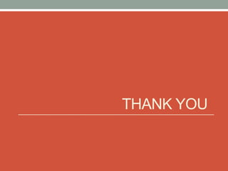 THANK YOU
 
