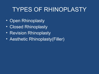 RHINOPLASTY ,Types of incision & Osteotomies.pptx