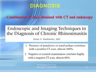 DIAGNOSIS

GP Trainees 27/11/13,
Education Centre RPH

31

 