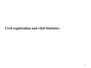 Civil registration and vital Statistics
204
 