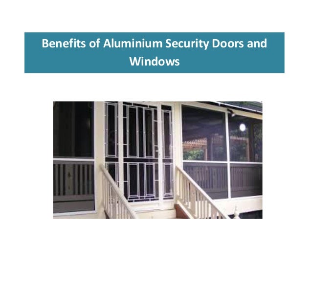 Benefits of Aluminium Security Doors and Windows