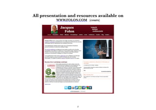 All presentation and resources available on
WWW.FOLON.COM (cours)
2
 