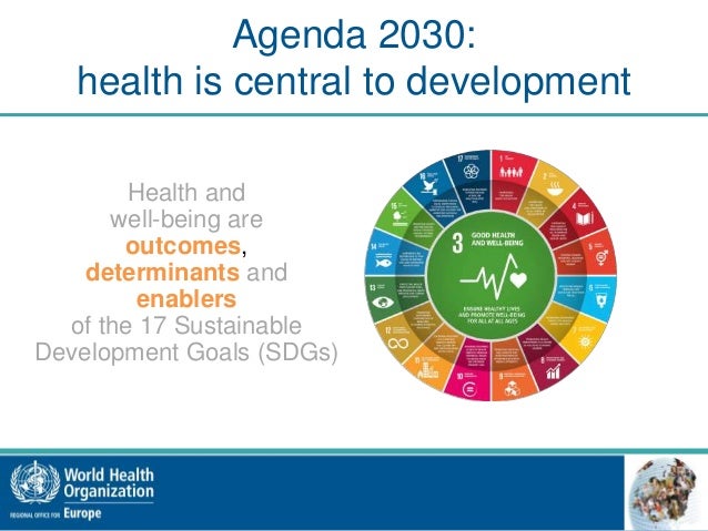 Presentation - Health 2020 and Agenda 2030: Realizing co-benefits fo…