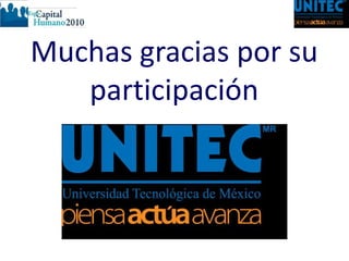 Muchas gracias por su
   participación
 