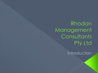 Rhodan Management Consultants Pty Ltd            Introduction 