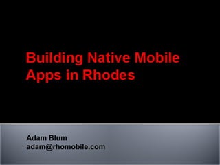 Adam Blum [email_address] 