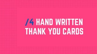 /4 HAND WRITTEN
THANK YOU CARDS
 