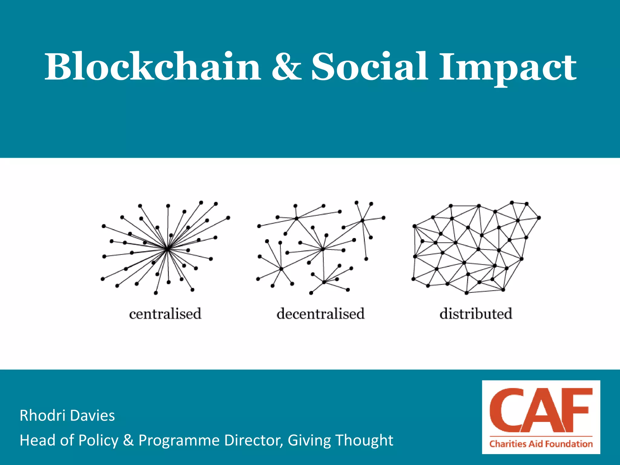 Rhodri davies - blockchain and social impact | PPT 