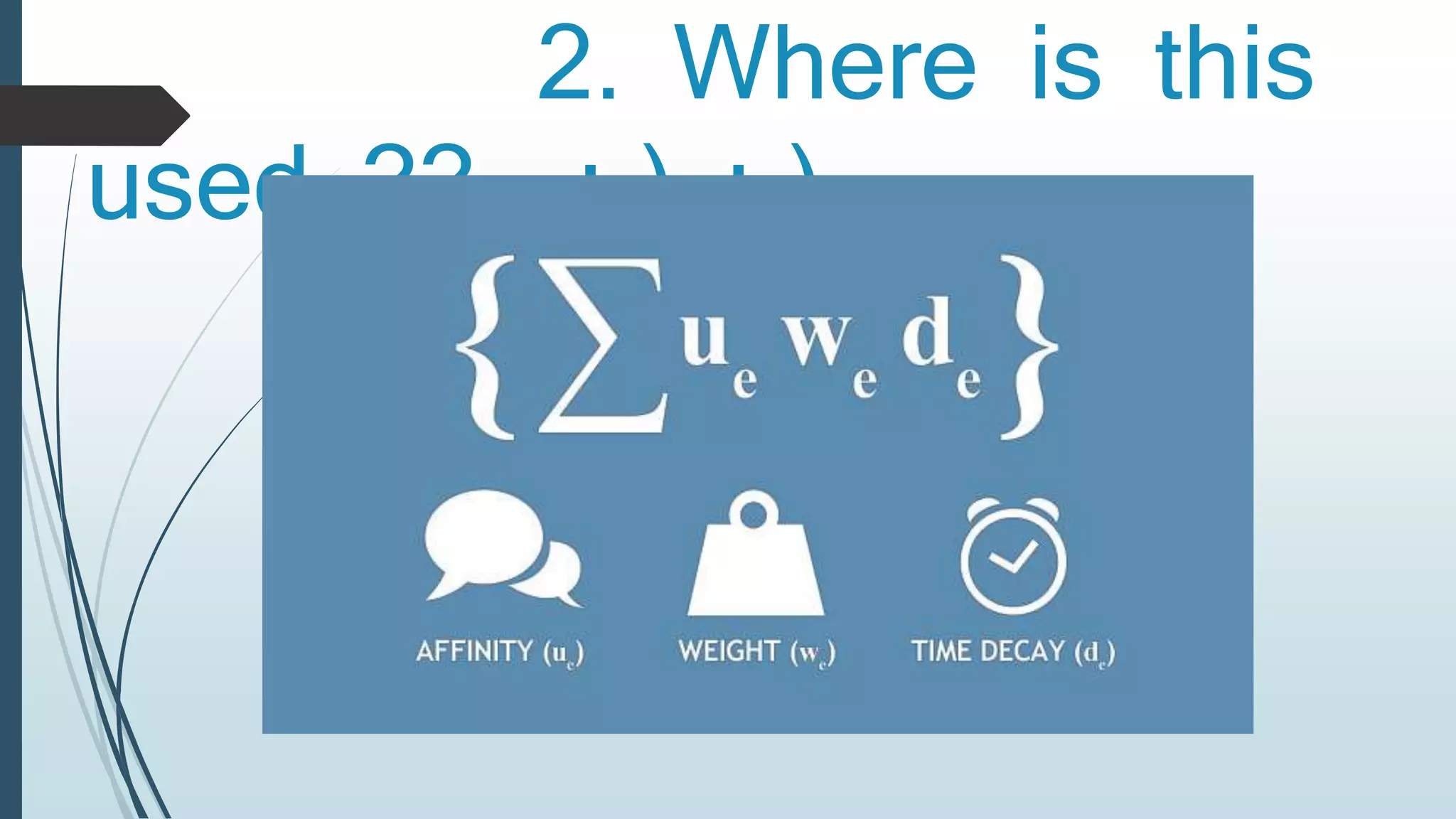 2. Where is this 
used ?? ;-) ;-) 
 