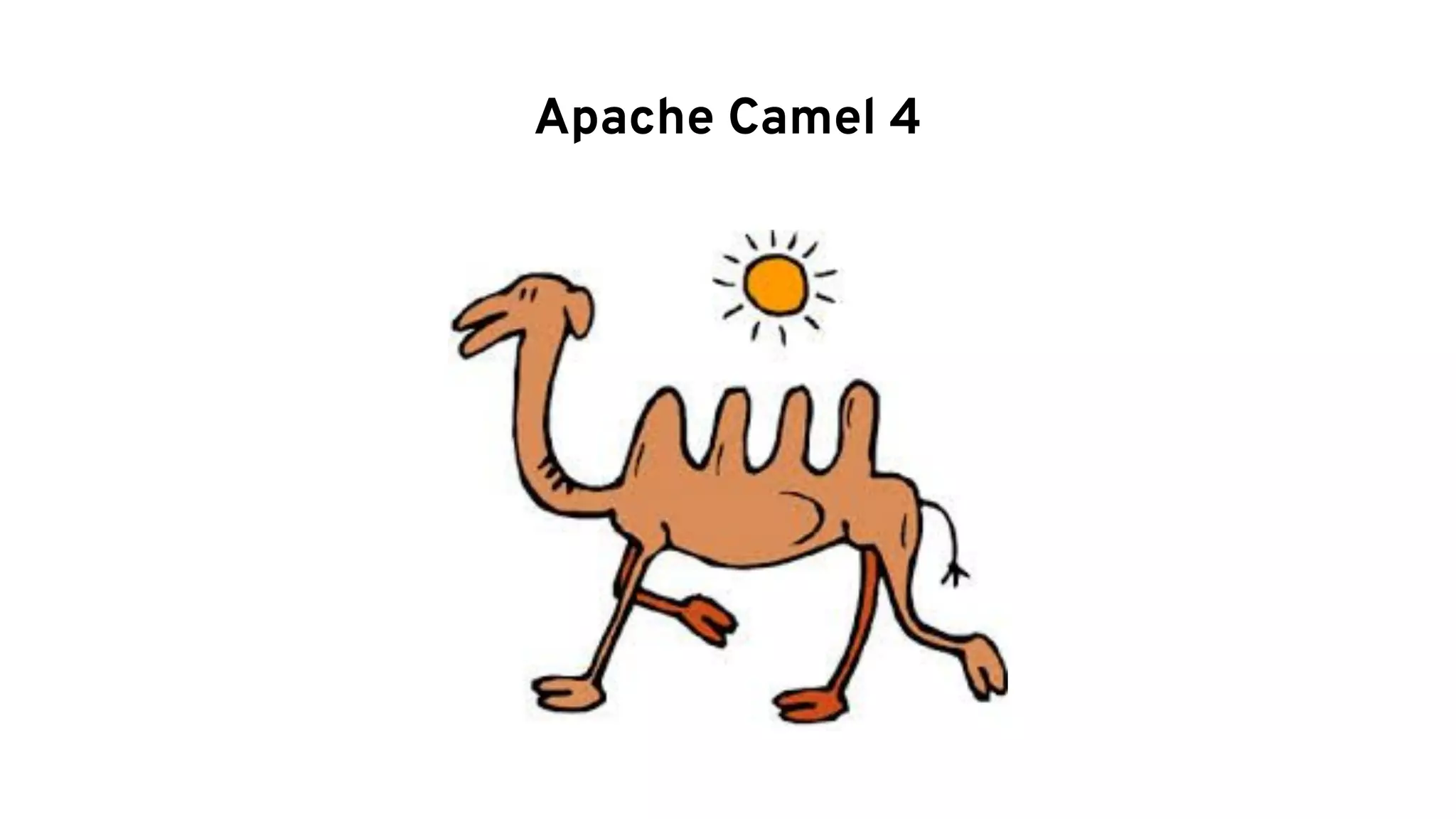 Apache Camel 4
 