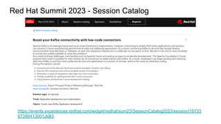 https://events.experiences.redhat.com/widget/redhat/sum23/SessionCatalog2023/session/16733
67266413001JkB3
Red Hat Summit 2023 - Session Catalog
 