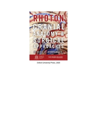 Rhoton Cranial Anatomy and Surgical Approaches 2023.pdf