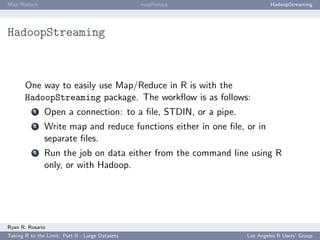Map/Reduce                                        mapReduce               HadoopStreaming




HadoopStreaming



       On...