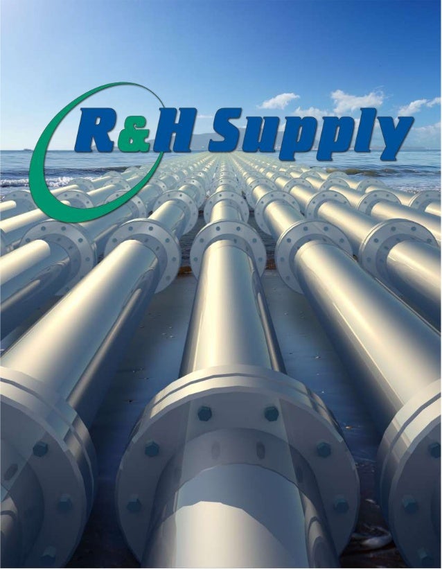 R H Supply Domestic Upstream Distributors Oilfield Equipment Supplie