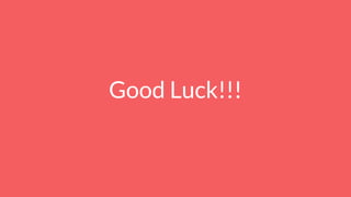 Good Luck!!!
 