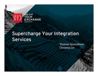 Supercharge Your Integration
Services
Thomas	
  Qvarnstrom	
  	
  
Chris/na	
  Lin	
  
 