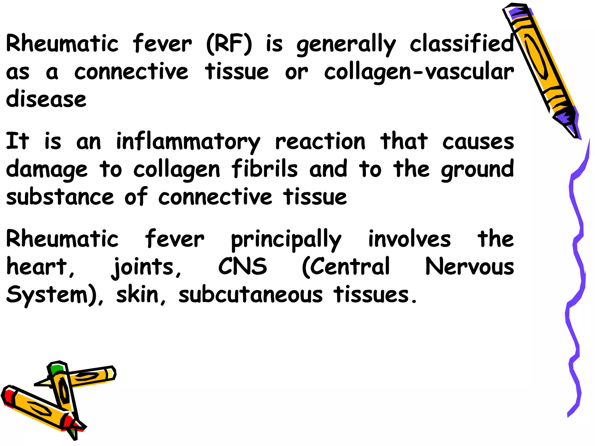 Recurrent Rheumatic Fever Rheumatic Heart disease | PPT