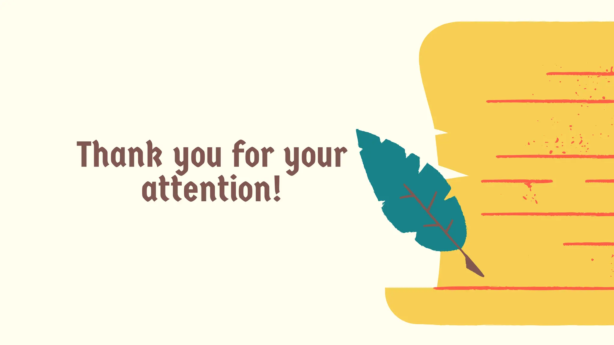 Thank you for your
attention!
 