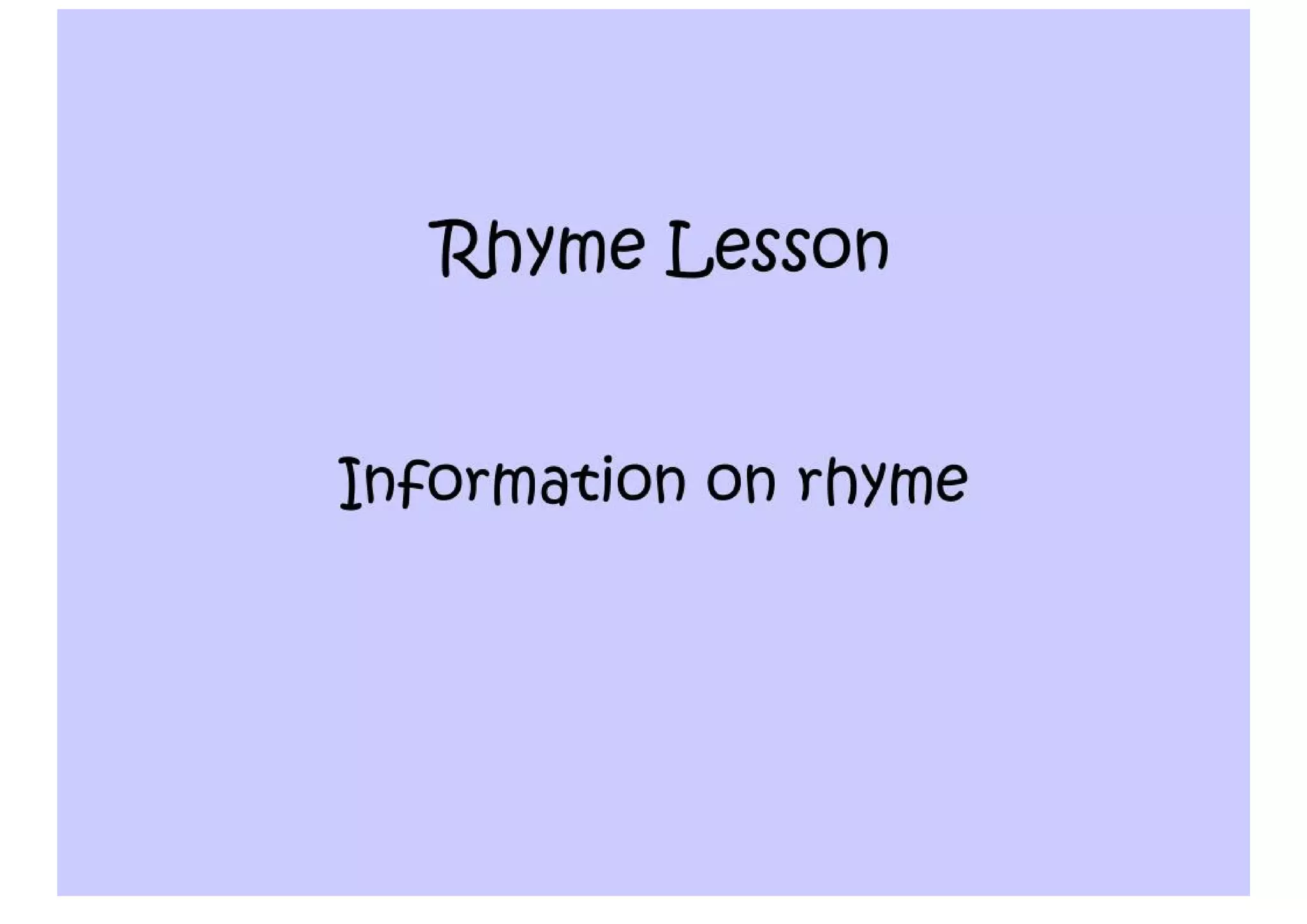 Rhyme Lesson