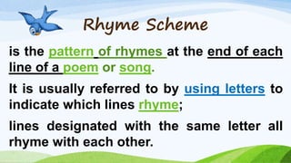 Rhyme scheme (English 9) ppt by hush | PPTX