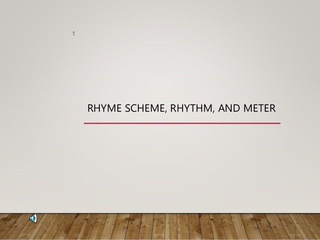 Rhyme Scheme Rhythm And Meter