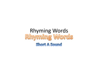 RhymingWords Short A Sound RhymingWords 