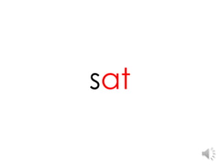sat
 