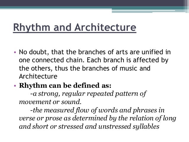Meaning Rhythmic Pattern Music | rhythm in architecture Meaning Rhythmic Pattern Music | rhythm in architecture