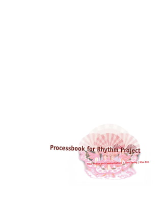 Rhythm processbook