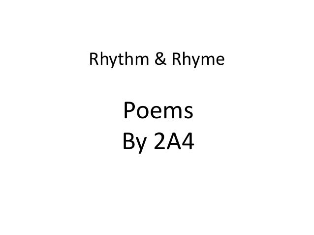 Rhythm & rhyme