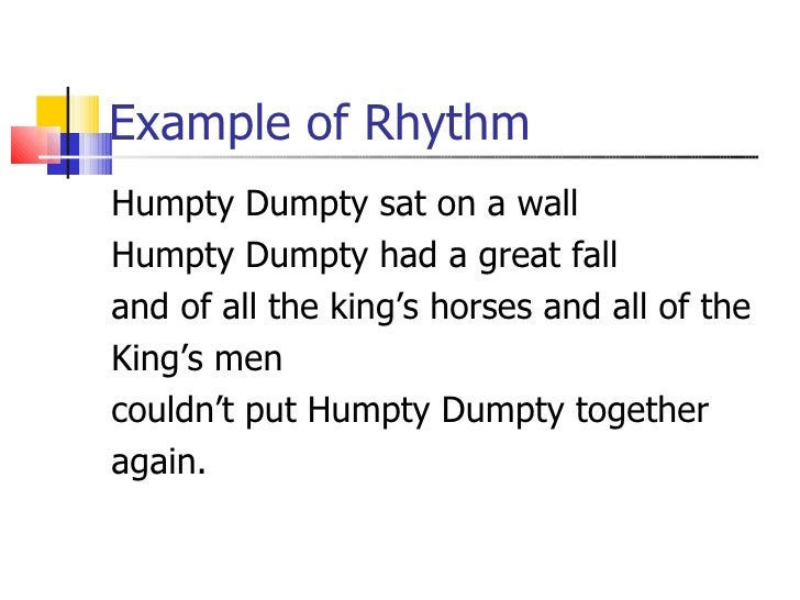 Rhythm, rhyme and alliteration
