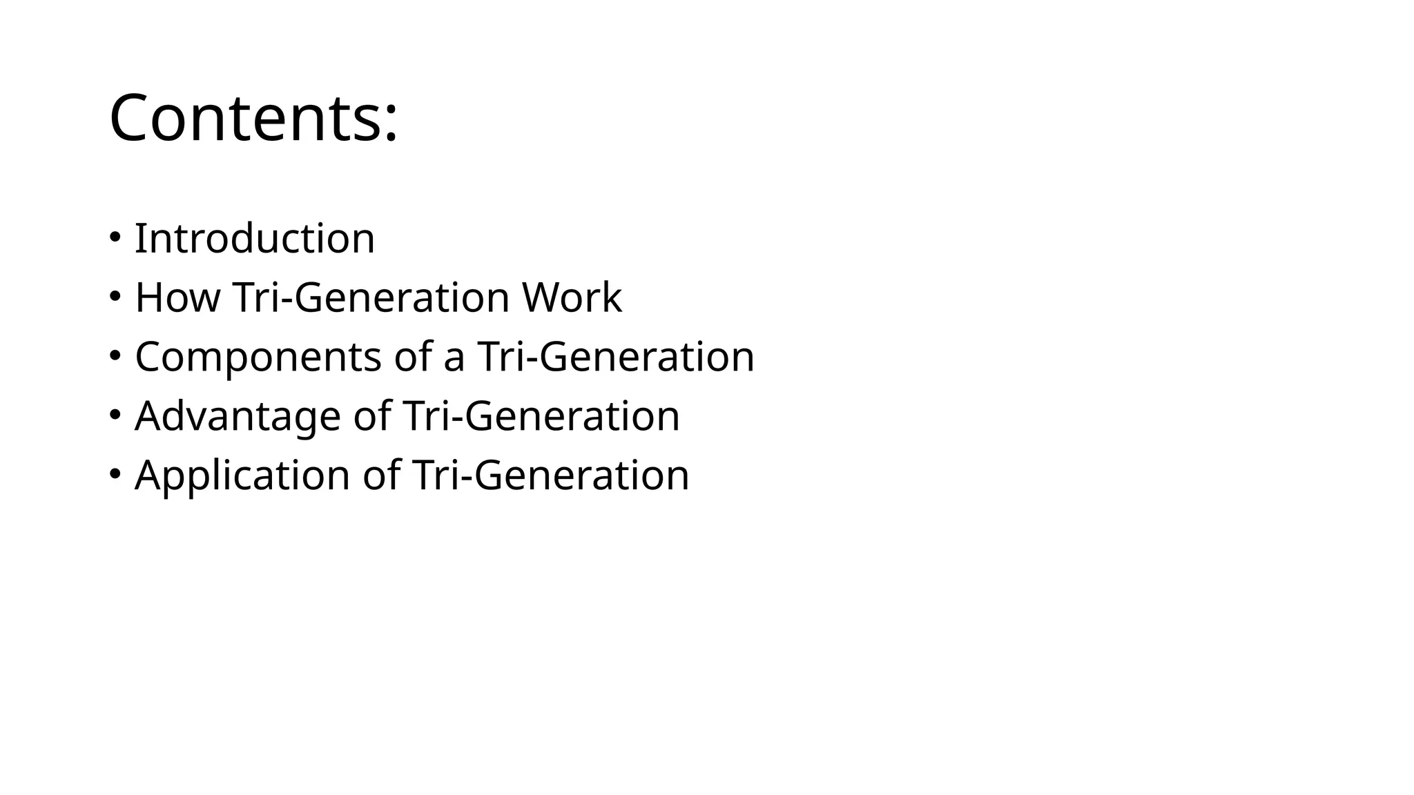 Tri-generation process in all about information to the introduction ...