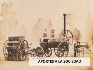 APORTES A LA SOCIEDAD
 