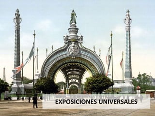EXPOSICIONES UNIVERSALES
 