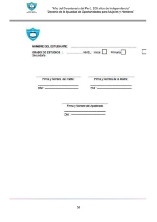 “Año del Bicentenario del Perú: 200 años de Independencia”
“Decenio de la Igualdad de Oportunidades para Mujeres y Hombres”
58
 