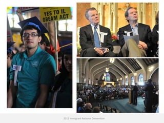 2011 Immigrant National Convention
 