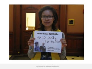 2011 Immigrant National Convention
 