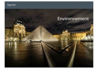 Agenda




                                                          Environnement




© 2010 Adobe Systems Incorporated. All Rights Reserved.
 