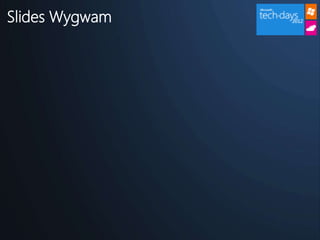 Slides Wygwam
 