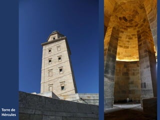 Torre de
Hércules
 