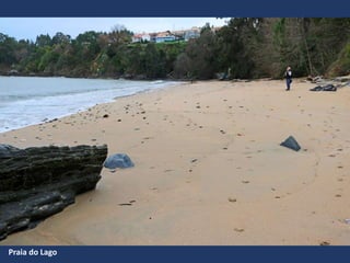 Praia do Lago
 