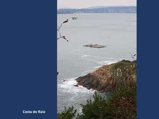 Costa do Raio
 
